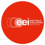 Equitable Evaluation Initiative (EE)
